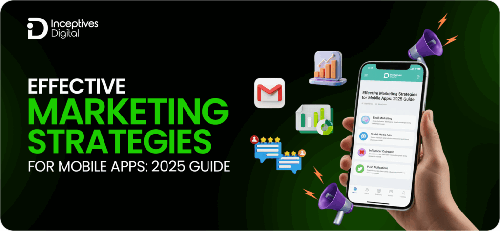 effective mobile app marketing strategies 2025